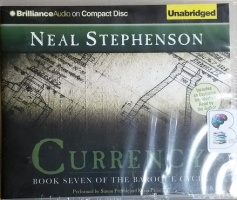 Currency - Book Seven of the Baroque Cycle written by Neal Stephenson performed by Simon Prebble and Kevin Pariseau on CD (Unabridged)